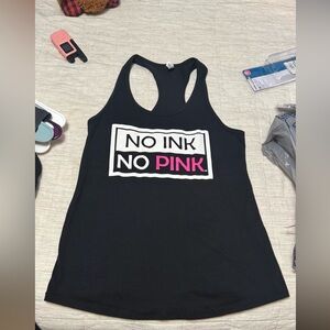 “No ink No pink” tank top